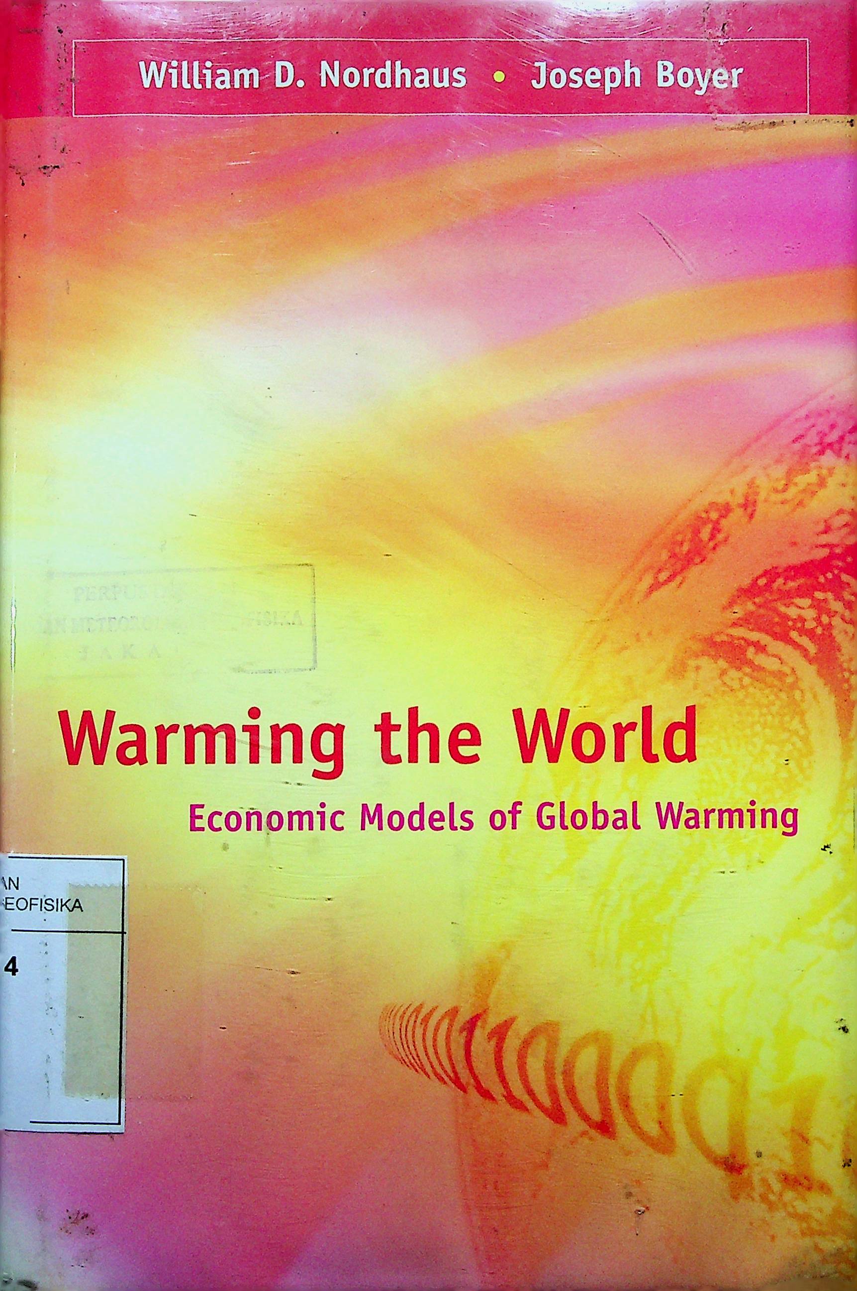 Warming The World Economic Models Of Global Warming - BMKG E-Library